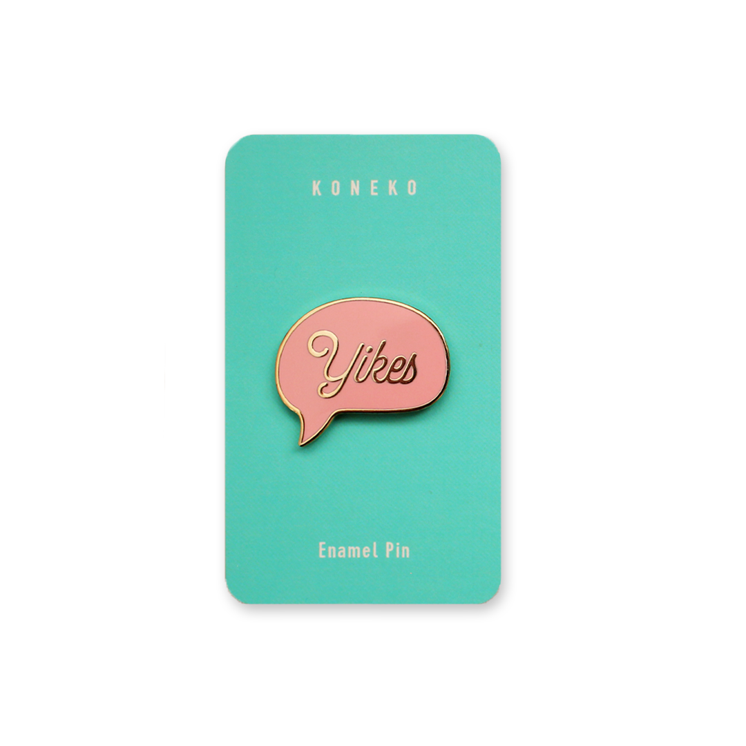"Yikes" Pin