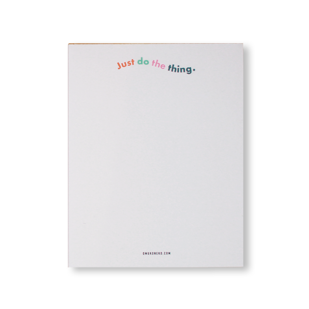 Just do the thing - Notepad