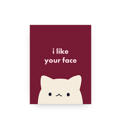 Cute Face - Card