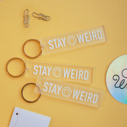 Stay Weird - Keychain