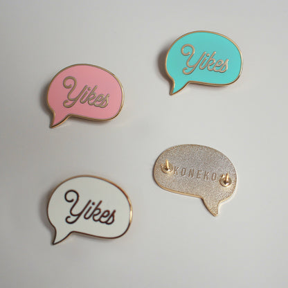 "Yikes" Pin