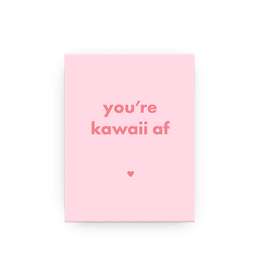 Kawaii AF Card