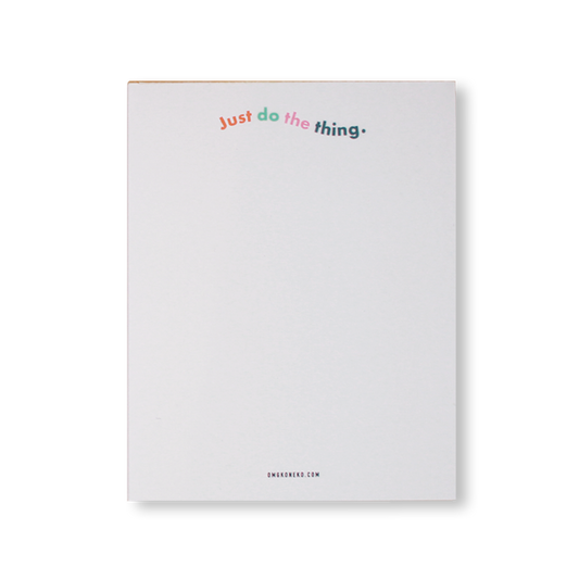 Just do the thing - Notepad